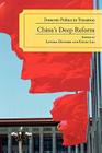 China's Deep Reform: Domestic Politics in Transition Cover Image