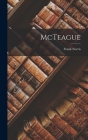 McTeague By Frank Norris Cover Image