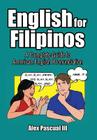 English for Filipinos: A Complete Guide to American English Pronunciation By Alex Pascual Cover Image