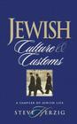 Jewish Culture and Customs: A Sampler of Jewish Life Cover Image