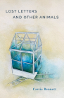 Lost Letters and Other Animals By Carrie Bennett Cover Image