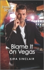 Blame It on Vegas: An Enemies to Lovers, Workplace Romance Cover Image