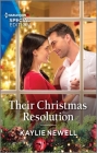 Their Christmas Resolution: A Small Town Holiday Romance Novel By Kaylie Newell Cover Image