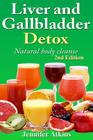 Detox: Liver and Gallbladder Detox: Natural Body Cleanse Cover Image