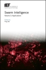 Swarm Intelligence: Applications (Control) By Ying Tan (Editor) Cover Image