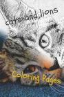 Cats and Lions Coloring Pages: Beautiful Landscapes Coloring Pages, Book, Sheets, Drawings By Coloring Pages Cover Image