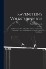 Ravenstein's Volksturnbuch: Ein Führer Auf Dem Gebiete Des Männer- Und Vereins-Turnwesens: Auch Für Turnlehrer in Oberen Knaben-Schulklassen Cover Image