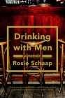 Drinking with Men: A Memoir Cover Image