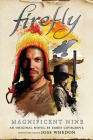 Firefly - The Magnificent Nine By James Lovegrove Cover Image