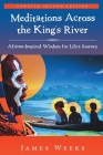 Meditations Across the King's River By James Weeks Cover Image