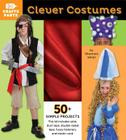 Clever Costumes: Crafty Pants Cover Image