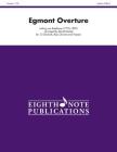 Egmont Overture: Score & Parts (Eighth Note Publications) Cover Image