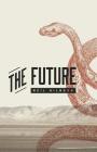 The Future By Neil Hilborn Cover Image