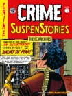 The EC Archives: Crime Suspenstories Volume 1 By Al Feldstein, William Gaines, Johnny Craig (Illustrator), Graham Ingels (Illustrator), Jack Kamen (Illustrator) Cover Image