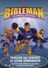 Spoiling the Schemes of Luxor Spawndroth: A two-part episode on self-control, plus an episode on humility (Bibleman) By B&H Kids Editorial Staff Cover Image