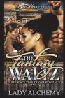 Fantasy Waltz 2: A Regency Time Travel Romance By Lady Alchemy Cover Image