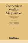 Connecticut Medical Malpractice, Fifth Edition Cover Image