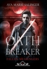 Oathbreaker (Fallen Messengers Book 4) By Ava Marie Salinger Cover Image