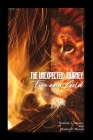The Unexpected Journey: Fire and Gold By Haelee P. Moone (Contribution by), Shanique Mj Davis (Editor), Sterling M. Harrell (Illustrator) Cover Image