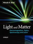 Light and Matter: Electromagnetism, Optics, Spectroscopy and Lasers Cover Image