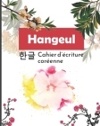 Hangeul: Cahier d'écriture coréenne By Hibou Savant Cover Image