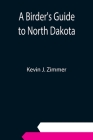 A Birder's Guide to North Dakota Cover Image