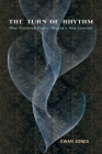 The Turn of Rhythm: How Victorian Poetry Shaped a New Concept (Victorian Literature & Culture) By Ewan Jones Cover Image