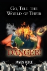 Go, Tell the World of Their Danger! Cover Image