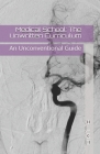 Medical School: The Unwritten Curriculum Cover Image