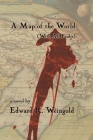 A Map of the World (With All Faults) Cover Image