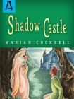 Shadow Castle: Expanded Edition By Marian Cockrell Cover Image