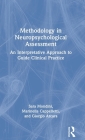 Methodology in Neuropsychological Assessment: An Interpretative Approach to Guide Clinical Practice By Sara Mondini, Marinella Cappelletti, Giorgio Arcara Cover Image