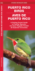 Puerto Rico Birds/Aves de Puerto Rico (Bilingual): A Folding Pocket Guide to Familiar Species/Una Guia Plegable Portail de Especies Conocidas By James Kavanagh, Raymond Leung (Illustrator), Waterford Press Cover Image