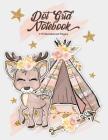 Dot Grid Notebook: Large (8.5 X 11 Inches) Notebook with Page Numbers - Cute Little Deer Design - 110 Numbered Pages - Soft Cover By Gibsons Print Cover Image