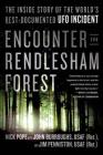 Encounter in Rendlesham Forest: The Inside Story of the World's Best-Documented UFO Incident By Nick Pope, John Burroughs, Jim Penniston Cover Image