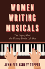Women Writing Musicals: The Legacy That the History Books Left Out Cover Image