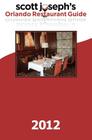 Scott Joseph's 2012 Orlando Restaurant Guide Cover Image