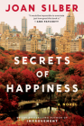 Secrets of Happiness: A Novel Cover Image
