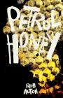 Petrol Honey By Rob Auton Cover Image