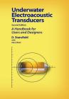Underwater Electroacoustic Transducers: Second Edition By Dennis Stansfield, Alan Elliott Cover Image