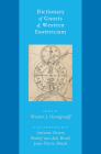 Dictionary of Gnosis & Western Esotericism By Wouter J. Hanegraaff (Editor) Cover Image
