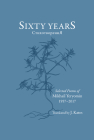 Sixty Years Selected Poems: 1957-2017 By Mikhail Yeryomin, Jim Kates (Commentaries by), Jim Kates (Translator) Cover Image
