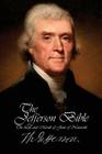 The Jefferson Bible - The Life and Morals of Jesus of Nazareth By Thomas Jefferson Cover Image
