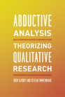 Abductive Analysis: Theorizing Qualitative Research By Iddo Tavory, Stefan Timmermans Cover Image