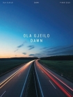 Ola Gjeilo: Dawn - Piano Solo Songbook Cover Image