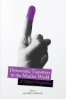 Democratic Transition in the Muslim World: A Global Perspective (Religion #35) Cover Image