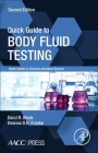 Quick Guide to Body Fluid Testing By Darci Block, Deanna Franke Cover Image