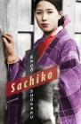Sachiko (Weatherhead Books on Asia) By Van Gessel (Translator), Shūsaku Endō Cover Image