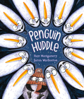 Penguin Huddle By Ross Montgomery, Sarah Warburton (Illustrator) Cover Image