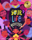 Your Life Matters By Chris Singleton, Taylor Barron (Illustrator) Cover Image